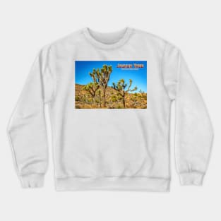 Joshua Tree National Park Crewneck Sweatshirt